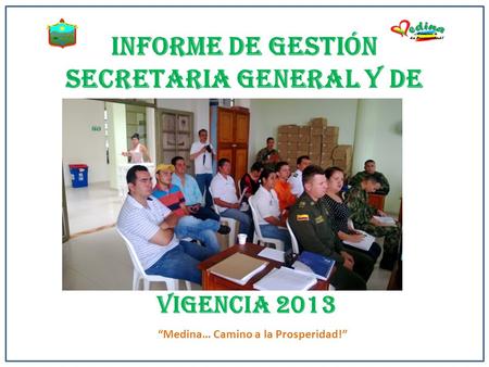 INFORME DE GESTIÓN SECRETARIA GENERAL Y DE GOBIERNO