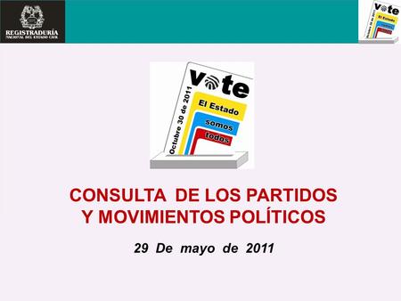 CONSULTA DE LOS PARTIDOS Y MOVIMIENTOS POLÍTICOS