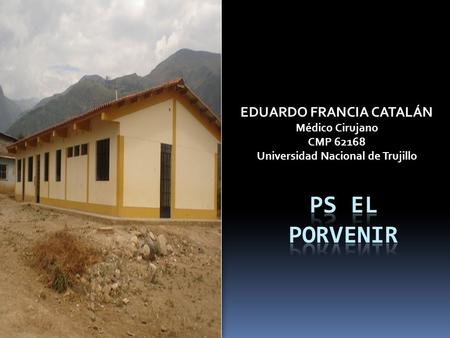 EDUARDO FRANCIA CATALÁN Universidad Nacional de Trujillo