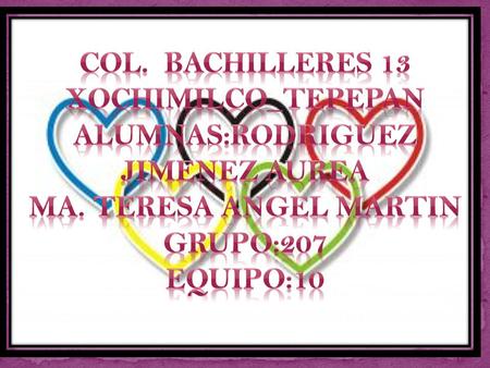 Col. Bachilleres 13 xochimilco_tepepan alumnas:rodriguez jimenez aurea