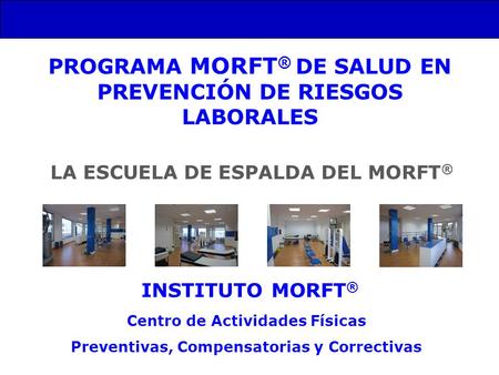 PROGRAMA MORFT® DE SALUD EN PREVENCIÓN DE RIESGOS LABORALES