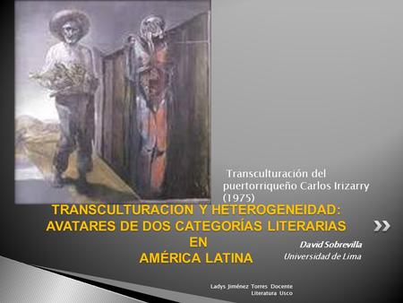 Transculturación del puertorriqueño Carlos Irizarry (1975)