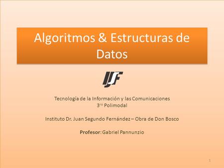 Algoritmos & Estructuras de Datos