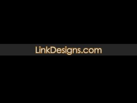LinkDesigns.com.