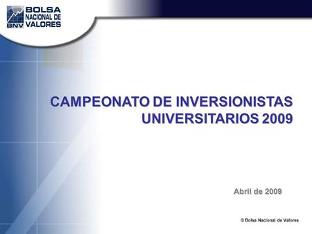 CAMPEONATO DE INVERSIONISTAS UNIVERSITARIOS 2009