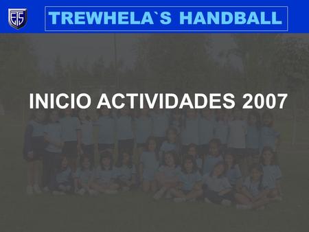 INICIO ACTIVIDADES 2007.