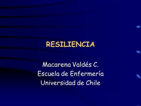 Macarena Valdés C. Escuela de Enfermería Universidad de Chile