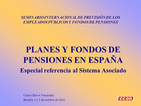 PLANES Y FONDOS DE PENSIONES EN ESPAÑA