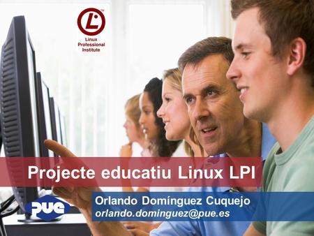 Projecte educatiu Linux LPI