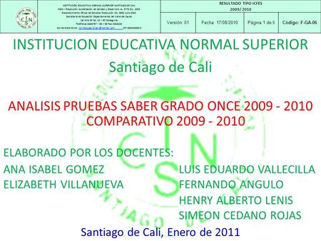 INSTITUCION EDUCATIVA NORMAL SUPERIOR Santiago de Cali