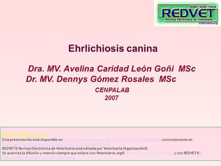 Ehrlichiosis canina Dra. MV. Avelina Caridad León Goñi MSc