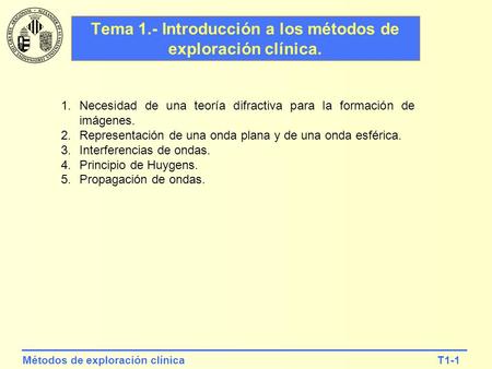 Tema 1.- Introducción a los métodos de exploración clínica.