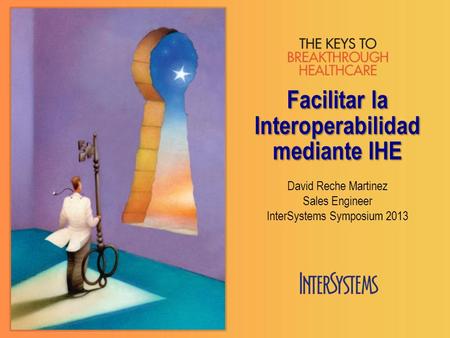 Facilitar la Interoperabilidad mediante IHE