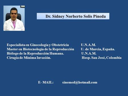 Dr. Sidney Norberto Solis Pineda
