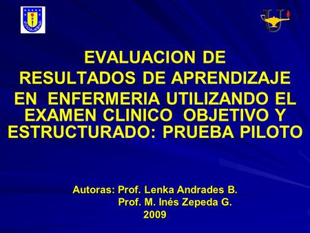 RESULTADOS DE APRENDIZAJE Autoras: Prof. Lenka Andrades B.
