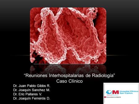 “Reuniones Interhospitalarias de Radiología”