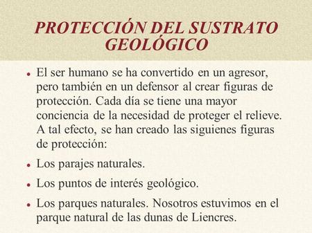 PROTECCIÓN DEL SUSTRATO GEOLÓGICO