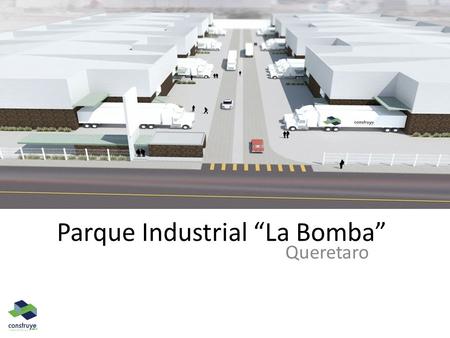 Parque Industrial “La Bomba”