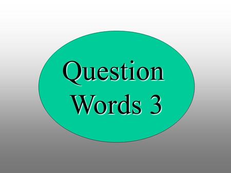 Question Words 3. ¿________ es la fecha hoy? Es el 26 de septiembre. Quién Qué Cuál.