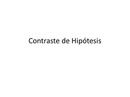 Contraste de Hipótesis