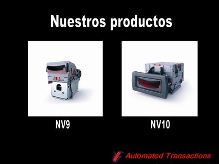 Nuestros productos NV9 NV10.