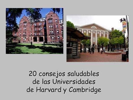20 consejos saludables de las Universidades de Harvard y Cambridge.