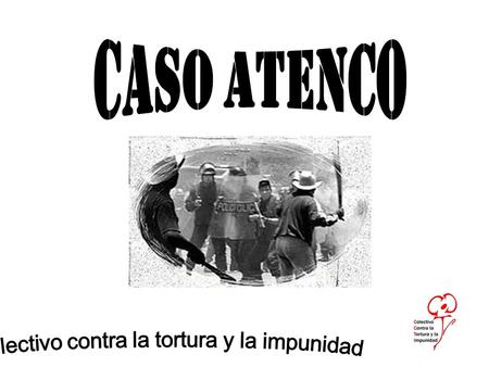 colectivo contra la tortura y la impunidad