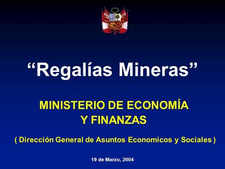 “Regalías Mineras” MINISTERIO DE ECONOMÍA Y FINANZAS