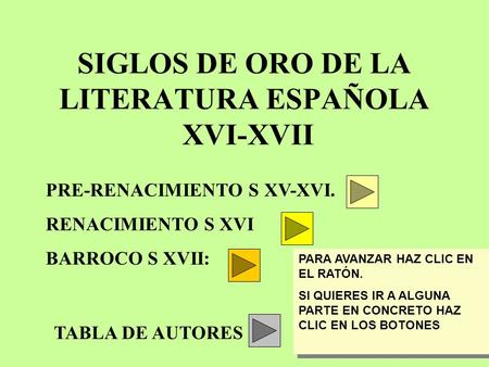 SIGLOS DE ORO DE LA LITERATURA ESPAÑOLA XVI-XVII