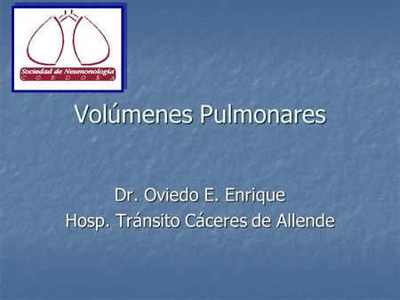 Dr. Oviedo E. Enrique Hosp. Tránsito Cáceres de Allende