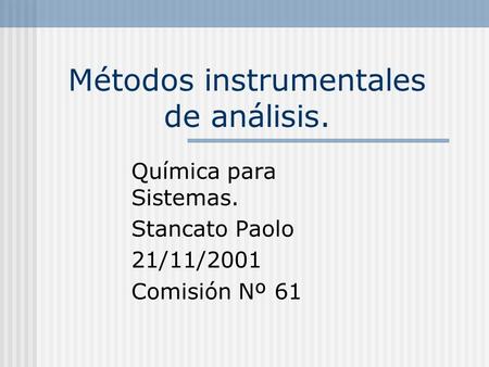 Métodos instrumentales de análisis.