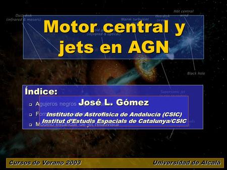 Motor central y jets en AGN