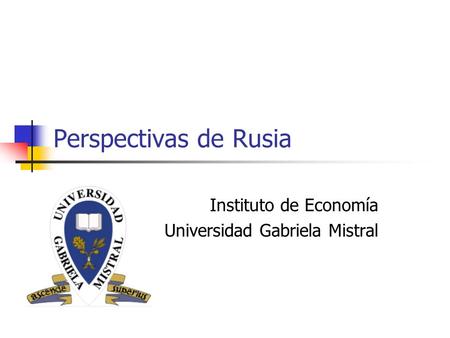 Instituto de Economía Universidad Gabriela Mistral