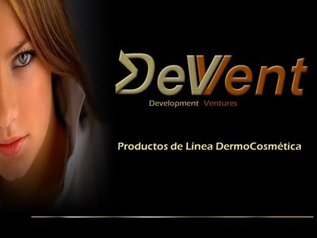 Development Ventures Productos de Línea DermoCosmética.