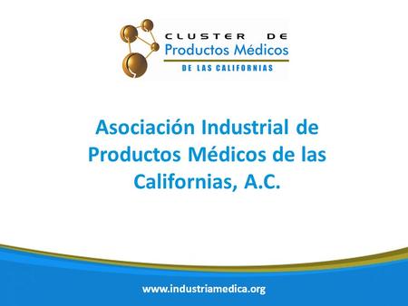 Asociación Industrial de Productos Médicos de las Californias, A.C.