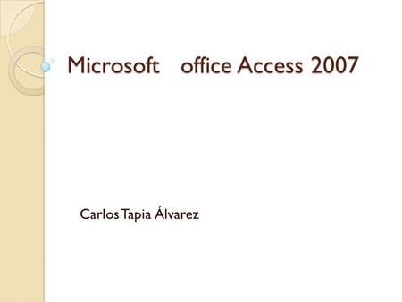 Microsoft office Access 2007