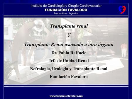 Transplante renal Y Transplante Renal asociado a otro órgano