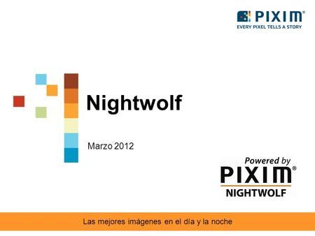 Nightwolf Marzo 2012 Las mejores imágenes en el día y la noche.
