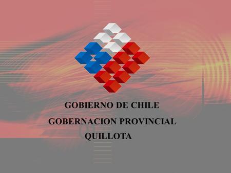 GOBIERNO DE CHILE GOBERNACION PROVINCIAL QUILLOTA.