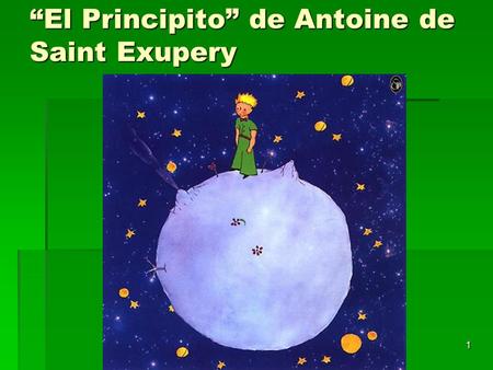“El Principito” de Antoine de Saint Exupery