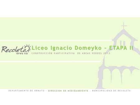 Liceo Ignacio Domeyko – ETAPA II