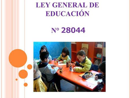 LEY GENERAL DE EDUCACIÓN N° 28044