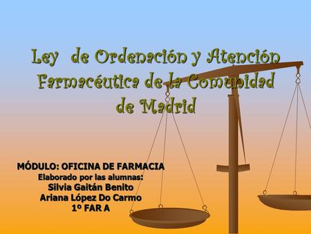 Ley de Ordenación y Atención Farmacéutica de la Comunidad de Madrid