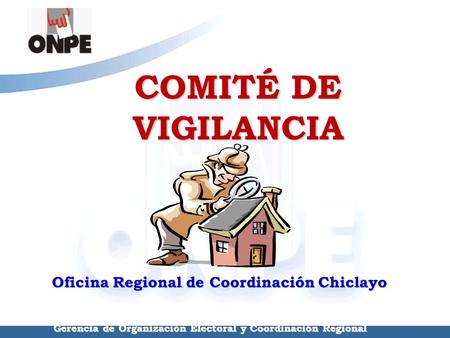Oficina Regional de Coordinación Chiclayo