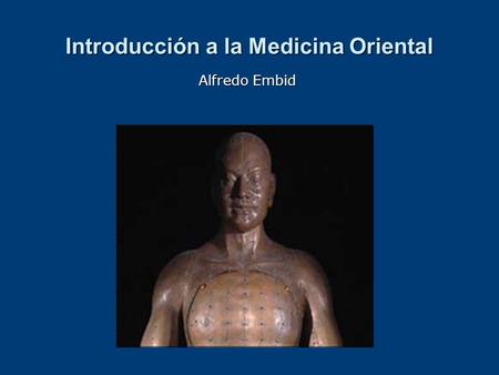 Introducción a la Medicina Oriental