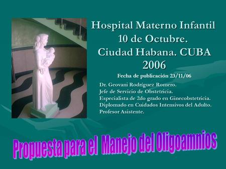 Hospital Materno Infantil 10 de Octubre.