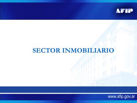 SECTOR INMOBILIARIO. Índice Objetivos perseguidos 2 Medidas estructurales - Etapas 3 Diagnóstico del sector inmobiliario 1.