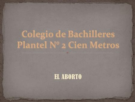 Colegio de Bachilleres Plantel N° 2 Cien Metros
