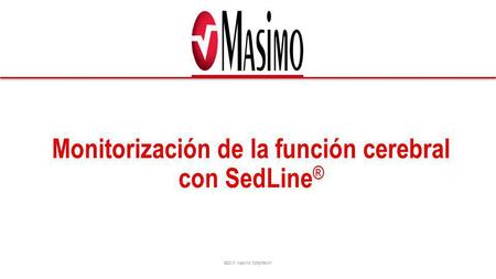 Monitorización de la función cerebral con SedLine®