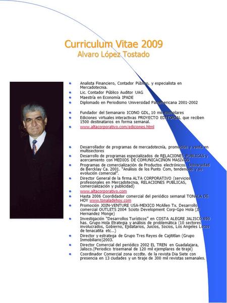 Curriculum Vitae 2009 Alvaro López Tostado